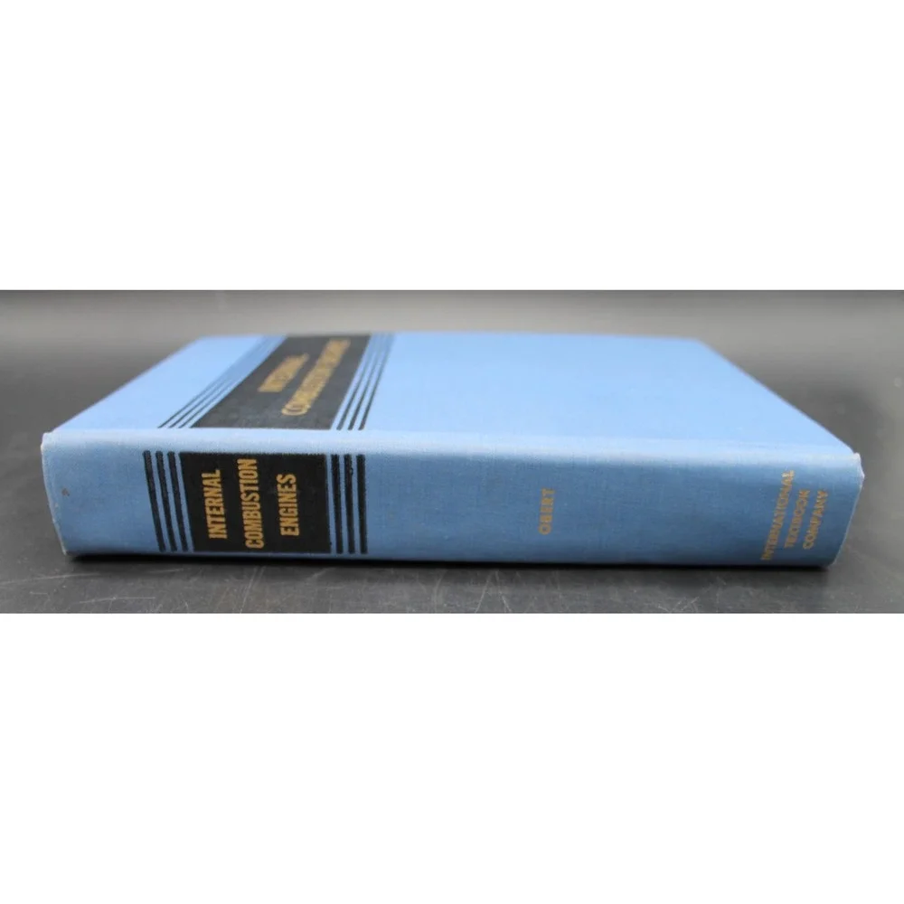 Internal Combustion Engines Analysis and Practice Obert 2nd Ed 1962 Textbook